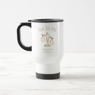 Lawyer   Attorney   Judge   Law Firm / Office Travel Mug