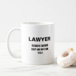 Lawyer because badass isn't an official title coffee mug<br><div class="desc">This is a great gift for a coworker,  friend or anyone with a sense of humor. Text and font can be changed to your preference. If you need any assistance customizing your product,  please contact me through my store and I will be happy to help.</div>