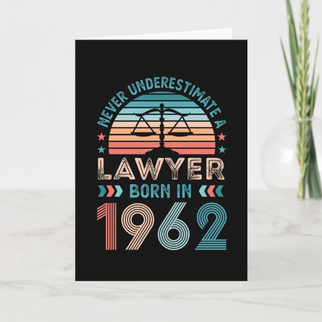 Lawyer born 1962 60th Birthday Law Gift Attorney Card (Front)