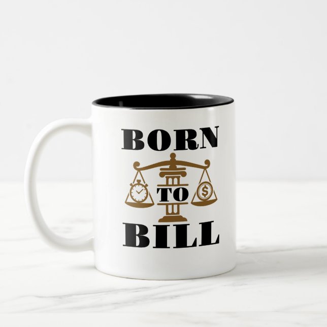 Lawyer Born to Bill Two-Tone Coffee Mug (Left)
