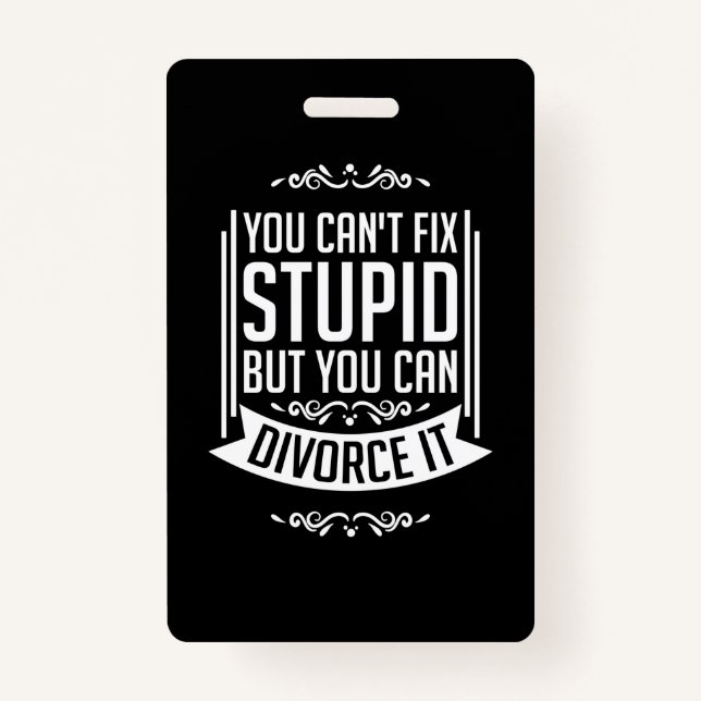 Lawyer Can Divorce It ID Badge (Front)