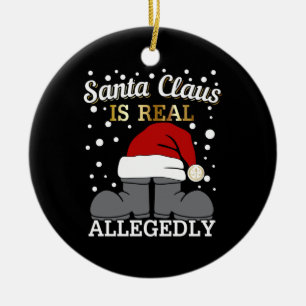 Lawyer Christmas - Santa is Real Allegedly Ceramic Tree Decoration