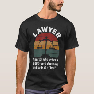Lawyer Definition Law Firm Attorney Lawyer T-Shirt