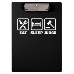 Lawyer Eat Sleep Judge Clipboard