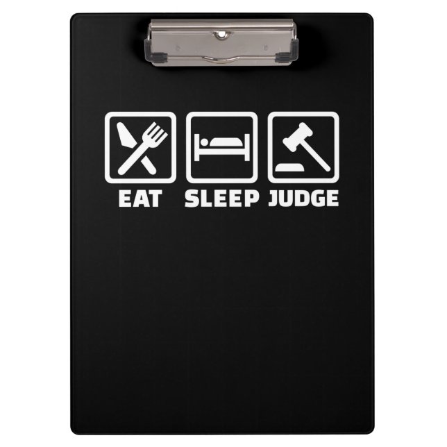 Lawyer Eat Sleep Judge Clipboard (Front)