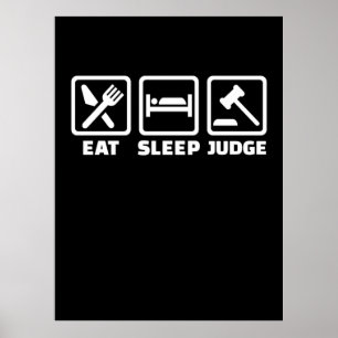 Lawyer Eat Sleep Judge Poster