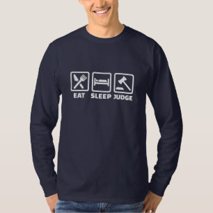 Lawyer Eat Sleep Judge T-Shirt