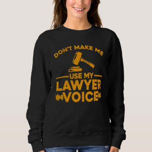 Lawyer For Men Women Attorney Paralegal Sweatshirt