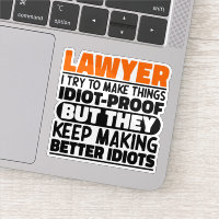 Lawyer I Try To Make Things Funny Sayings Lawyer