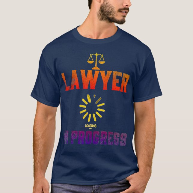 Lawyer In Progress Law School Student T-Shirt (Front)