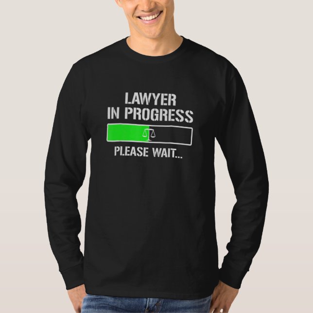 Lawyer In Progress Law School Student Tee (Front)