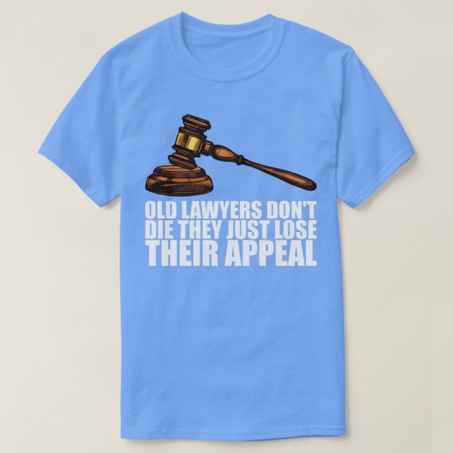 Lawyer Law Judgment Court Justice Lawsuit 16 T-Shirt (Design Front)