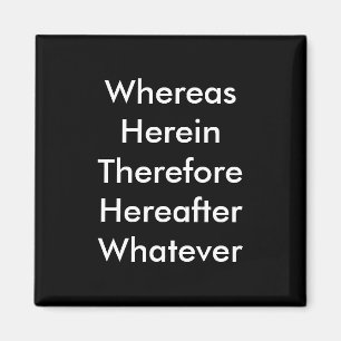 Lawyer Magnet: Whereas... Magnet