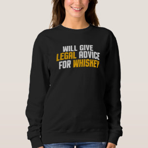 Lawyer Men Women Will Give Legal Advice For Whi Sweatshirt
