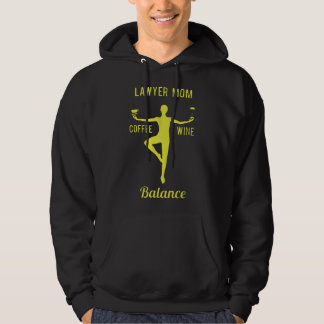 Lawyer Mum Coffee Wine Balance Hoodie