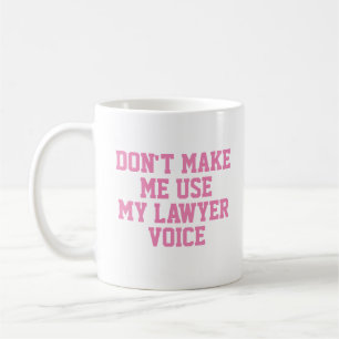 Lawyer Office Gift Mug Funny Quote Slogan
