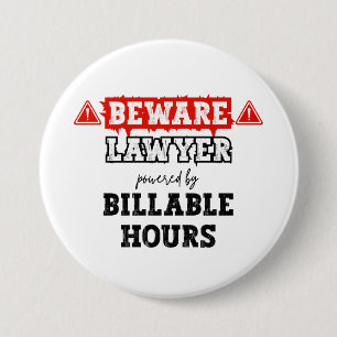 Lawyer Powered By Billable Hours   Funny Attorney 7.5 Cm Round Badge