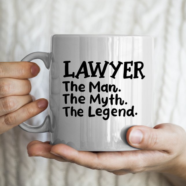 Lawyer: the man, the myth, the legend coffee mug (Creator Uploaded)