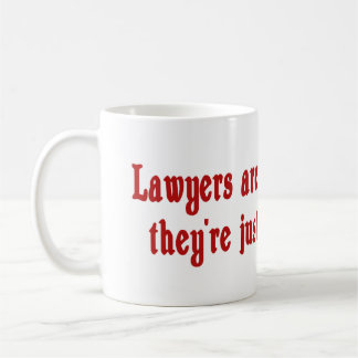 Lawyers Aren't Opinionated Mug