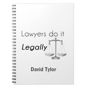 Lawyers do it! spiral notebook