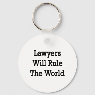 Lawyers Will Rule The World Key Ring