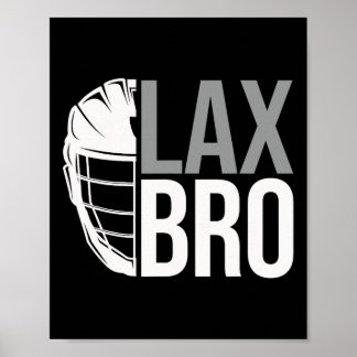 Lax Bro Funny Lacrosse Player Boy Kids  Poster