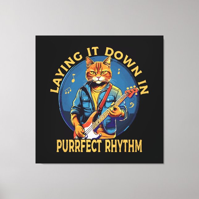 Laying it Down in Purr-fect Rhythm Canvas Print (Front)