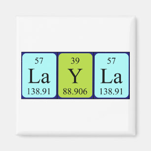 Layla periodic table name magnet