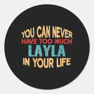 Layla Personalised First Name Joke Item Classic Round Sticker
