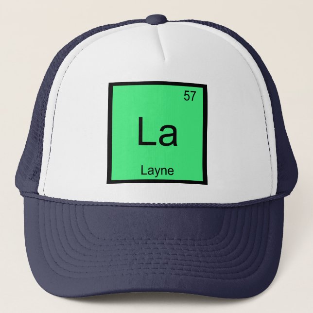 Layne  Name Chemistry Element Periodic Table Trucker Hat (Front)
