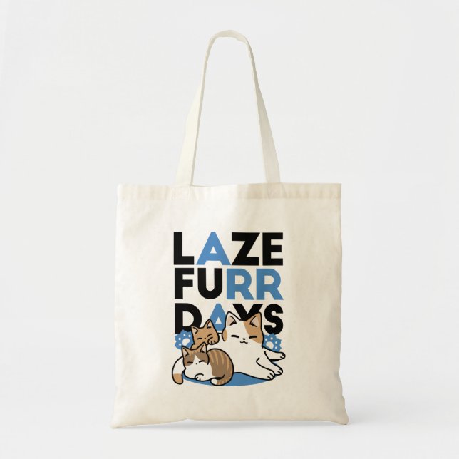 Laze Furr Days - Cute Lazy Cats Design Tote Bag (Front)