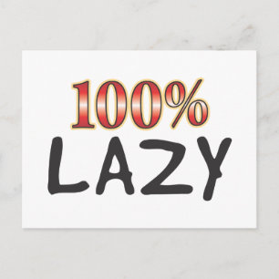 Lazy 100 Percent Postcard