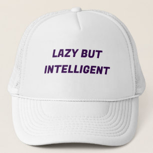 LAZY BUT INTELLIGENT TRADEMARKED HAT