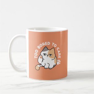 Lazy Cat Attitude – Too Bored to Care Funny Quote Coffee Mug