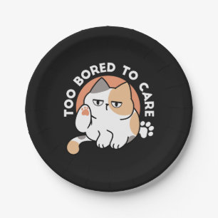 Lazy Cat Attitude – Too Bored to Care Funny Quote Paper Plate