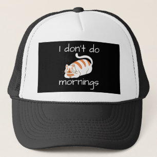 Lazy Cat I Don't Do Mornings Trucker Hat