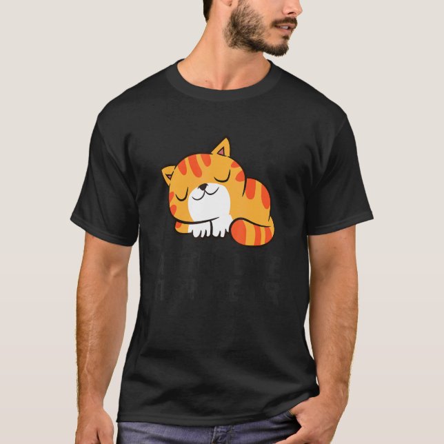 Lazy Cat Tardy Better Late Than Never Cat T-Shirt (Front)