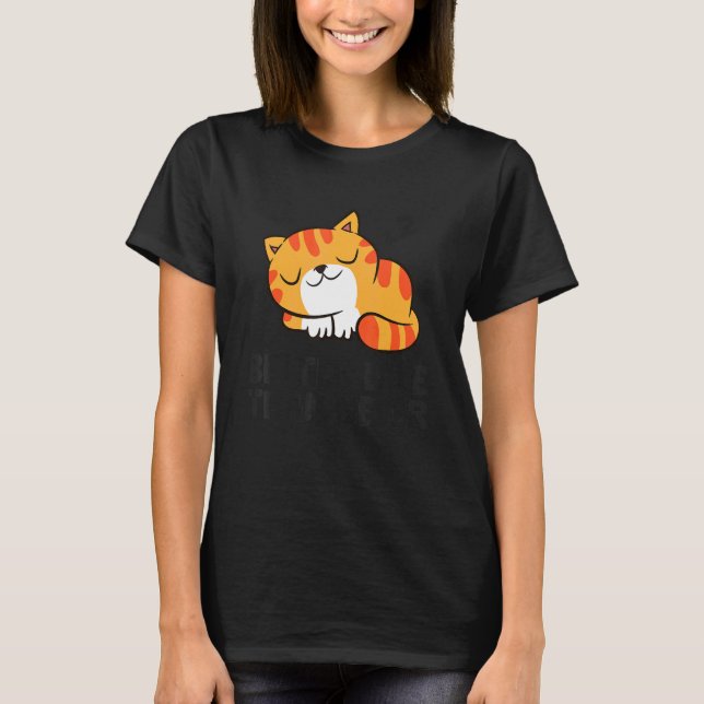 Lazy Cat Tardy Better Late Than Never Cat T-Shirt (Front)