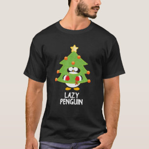 Lazy Christmas Penguin Funny Family Matching Pajam T-Shirt