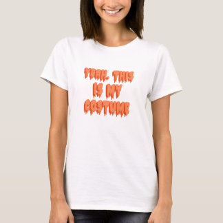 Lazy costume T-Shirt