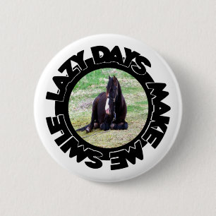 Lazy Days Button