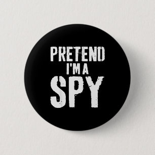 Lazy Easy Halloween Costume Pretend Im A Spy 6 Cm Round Badge