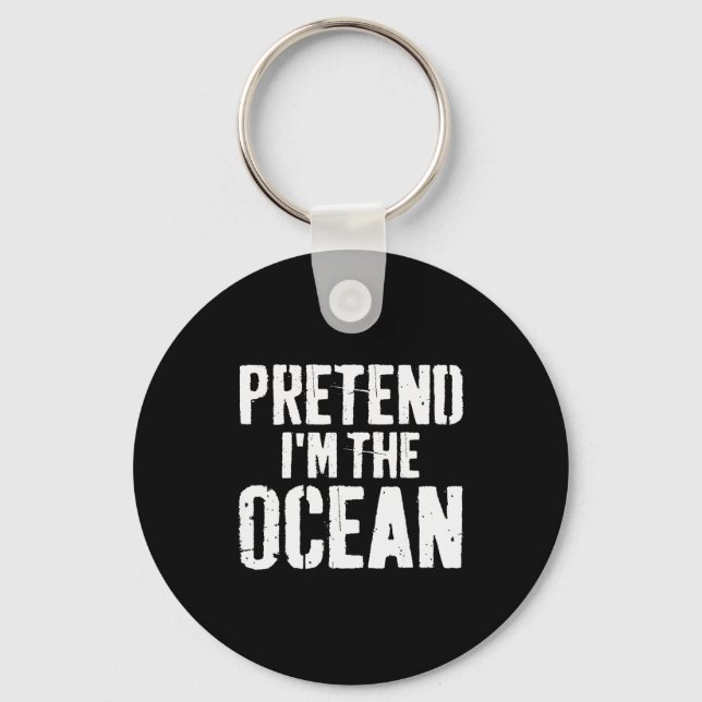 Lazy Easy Halloween Costume Pretend I'm The Ocean  Key Ring (Front)