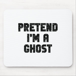 Lazy Easy Pretend I'm A Ghost Party Halloween Cost Mouse Pad