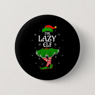 Lazy Elf Christmas Family Girls Women Elf Squad Xm 6 Cm Round Badge