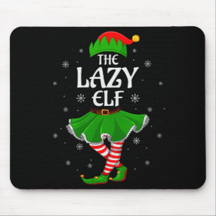 Lazy Elf Christmas Family Girls Women Elf Squad Xm Mouse Pad