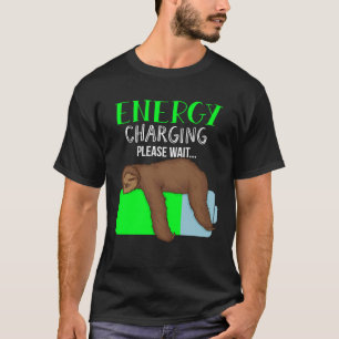 Lazy Energy Recharging Sloth Monday Workaholic T-Shirt