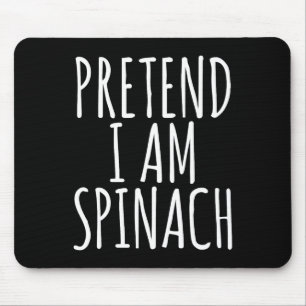 Lazy Fun Halloween Costume Pretend I Am Spinach Mouse Pad