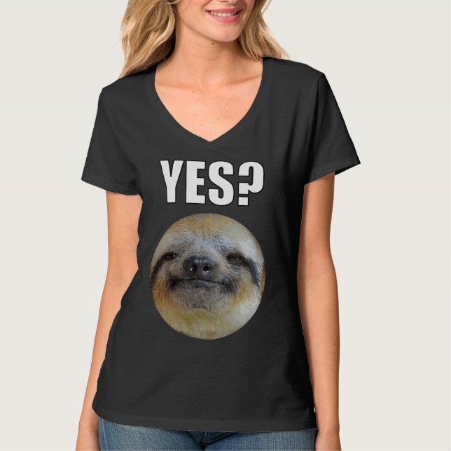Lazy Funny Sloth Yes T-Shirt (Front)