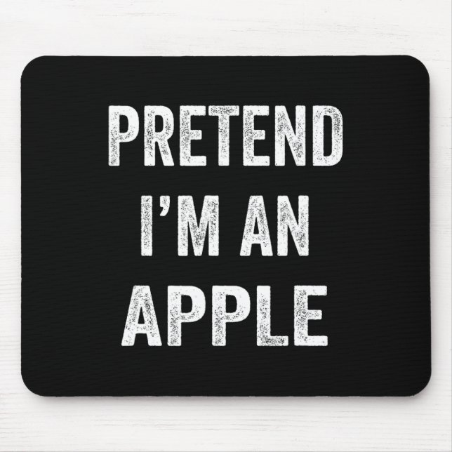 Lazy Halloween Pretend I'm Apple Funny Halloween C Mouse Pad (Front)